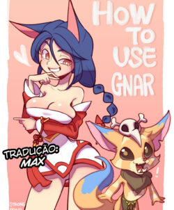 League Of Legends How to use Gnar
