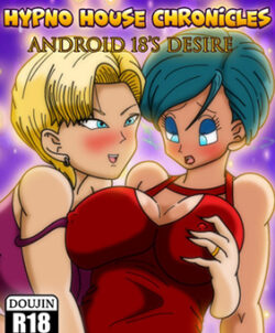 Hypno house chronicles – Android-18